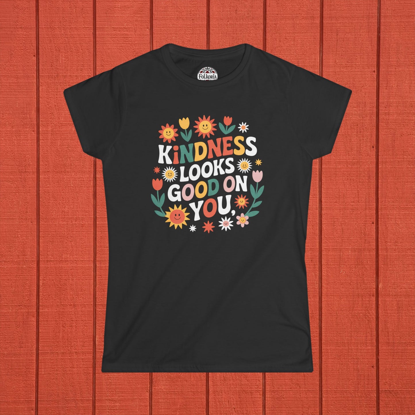 Kindness Looks Good On You Folk Art T-Shirt