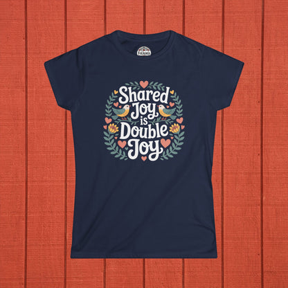 Shared Joy is Double Joy Folk Art T-Shirt