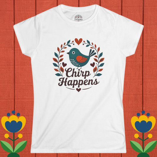 Chirp Happens Bird Folk Art Shirt