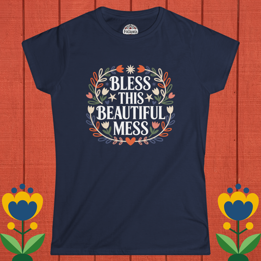 Bless This Beautiful Mess Folk Art T-Shirt