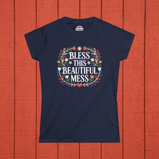 Bless This Beautiful Mess Folk Art T-Shirt