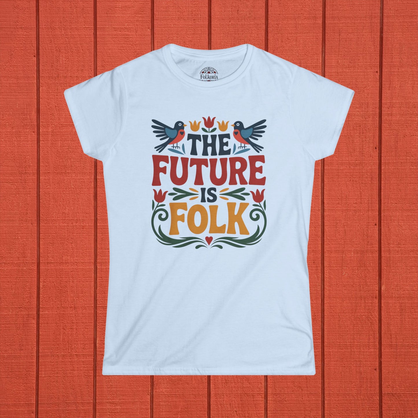 The Future is Folk Shirt