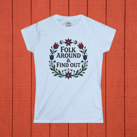 Folk Around & Find Out Folk Art Women's Softstyle Tee